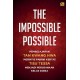 The Impossible Possible: Pembelajaran Tan Kwang Hwa Merintis Pabrik Kertas Tisue Tessa Menjadi Pengusaha Kelas Dunia