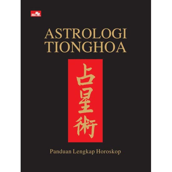 Astrologi Tionghoa Panduan Lengkap Horoskop