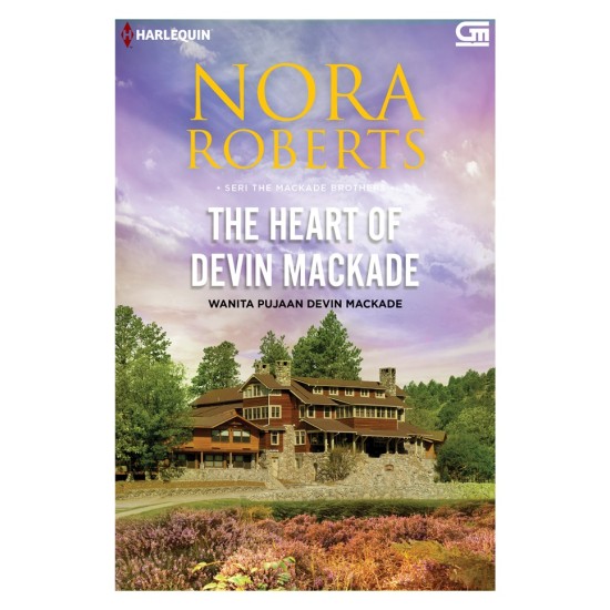 Harlequin: Wanita Pujaan Devin MacKade (The Heart of Devin MacKade)