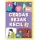 Cerdas Sejak Kecil 3