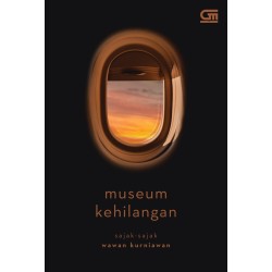 Museum Kehilangan - Puisi Museum Kehilangan - Puisi