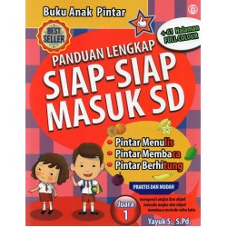 Buku Anak Pintar: Panduan Lengkap Siap-Siap Masuk SD
 Buku Anak Pintar: Panduan Lengkap Siap-Siap Masuk SD