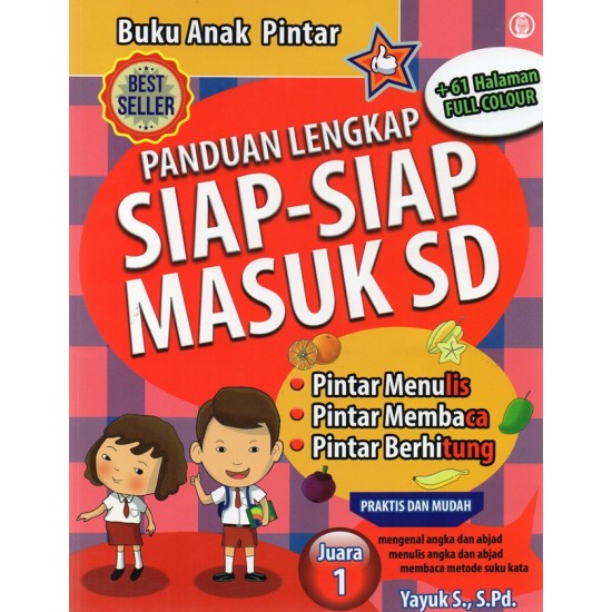 Buku Anak Pintar: Panduan Lengkap Siap-Siap Masuk SD
