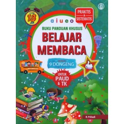 Buku Panduan Khusus Belajar Membaca UNTUK PAUD & TK Buku Panduan Khusus Belajar Membaca UNTUK PAUD & TK