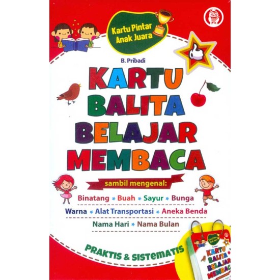 Kartu Balita Belajar Membaca: Kartu Pintar Anak Juara