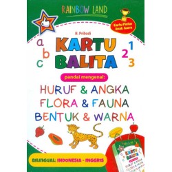 Kartu Balita Pandai Mengenal Huruf & Angka-Flora & Fauna-Bentuk & Warna Kartu Balita Pandai Mengenal Huruf & Angka-Flora & Fauna-Bentuk & Warna