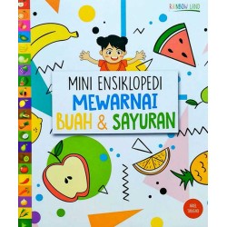 Mini Ensiklopedi Mewarnai Buah & Sayuran
 Mini Ensiklopedi Mewarnai Buah & Sayuran