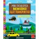 Mini Ensiklopedi Mewarnai Alat Transportasi