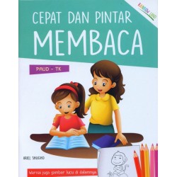 Cepat dan Pintar Membaca PAUD-TK Cepat dan Pintar Membaca PAUD-TK