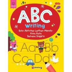 ABC Writing : Buku aktivitas Latihan Menulis Kosa Kata Bahasa Inggris ABC Writing : Buku aktivitas Latihan Menulis Kosa Kata Bahasa Inggris