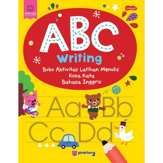 ABC Writing : Buku aktivitas Latihan Menulis Kosa Kata Bahasa Inggris