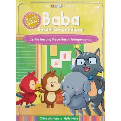 Seri Balita Cerdas: Baba Berani Berpendapat Seri Balita Cerdas: Baba Berani Berpendapat