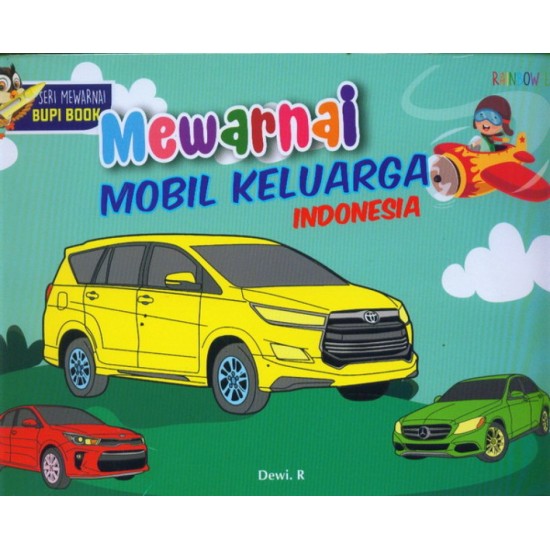 Seri Mewarnai Bupi Book: Mewarnai Mobil Keluarga Indonesia