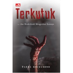Terkutuk dan Kisah-kisah Mengerikan Lainnya Terkutuk dan Kisah-kisah Mengerikan Lainnya