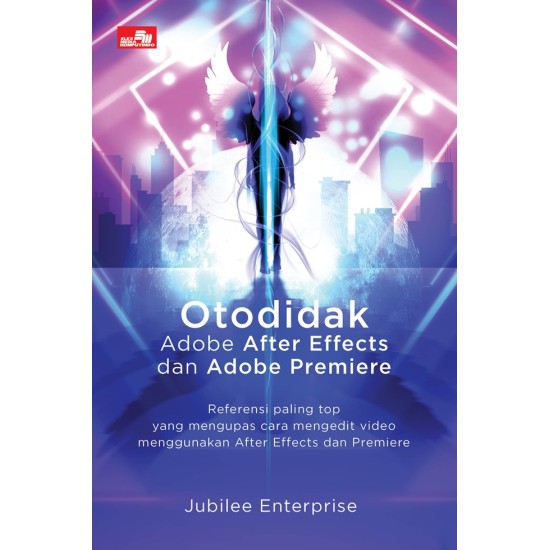 Otodidak Adobe After Effects dan Adobe Premiere