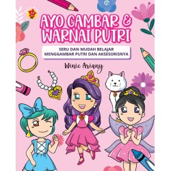 Ayo Gambar dan Warnai Putri Ayo Gambar dan Warnai Putri