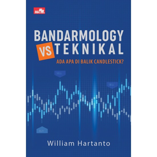 Bandarmology vs Teknikal