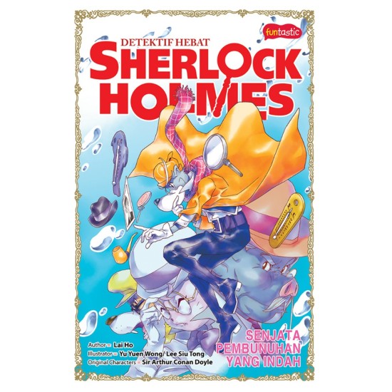 Detektif Hebat Sherlock Holmes : Senjata Pembunuhan yang Indah