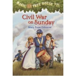 Magic Tree House #21: Civil War On Sunday (PB) Magic Tree House #21: Civil War On Sunday (PB)