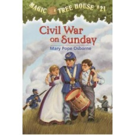 Magic Tree House #21: Civil War On Sunday (PB)