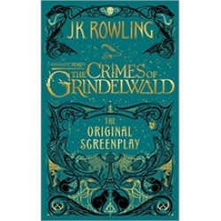Fantastic Beasts: The Crimes of Grindelwald- The Original Screenplay (HC) Fantastic Beasts: The Crimes of Grindelwald- The Original Screenplay (HC)