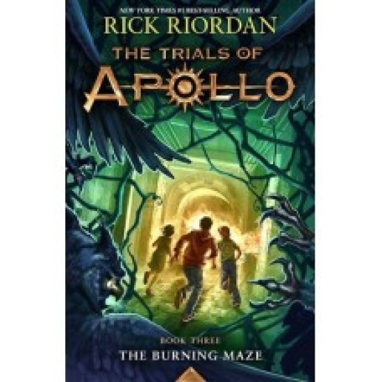 The Burning Maze: Trials of Apollo #03 (TPB)
