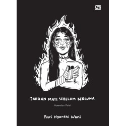 Jangan Mati Sebelum Berguna Jangan Mati Sebelum Berguna