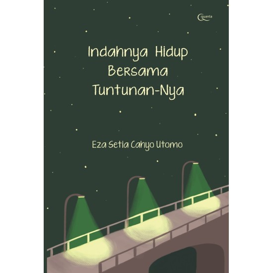 Indahnya Hidup Bersama Tuntunan-Nya