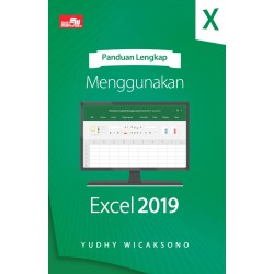 Panduan Lengkap Menggunakan Excel 2019 Panduan Lengkap Menggunakan Excel 2019