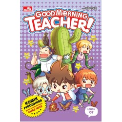 Good Morning Teacher! LESSON 07 Good Morning Teacher! LESSON 07