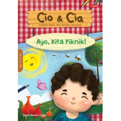 Cio & Cia : Ayo, Kita Piknik! Cio & Cia : Ayo, Kita Piknik!