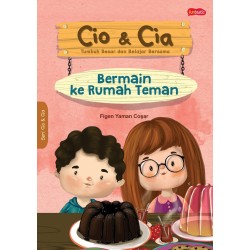 Cio & Cia : Bermain ke Rumah Teman Cio & Cia : Bermain ke Rumah Teman