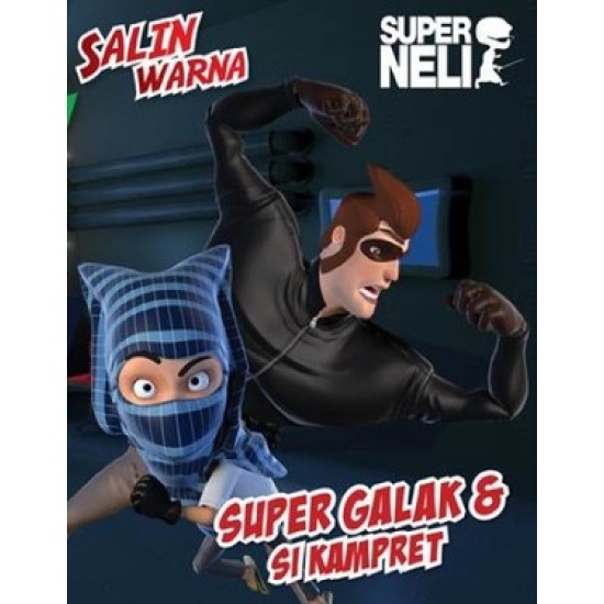 Salin Warna Superneli: Super Galak & Si Kampret