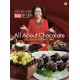 100 Resep Step by Step ala Sisca Soewitomo: All About Chocolate