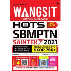WANGSIT (Pawang Soal Sulit) HOTS UTBK SBMPTN SAINTEK 2021 WANGSIT (Pawang Soal Sulit) HOTS UTBK SBMPTN SAINTEK 2021