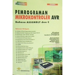 PEMROGRAMAN MIKROKONTROLER AVR BAHASA ASSEMBLY DAN C PEMROGRAMAN MIKROKONTROLER AVR BAHASA ASSEMBLY DAN C