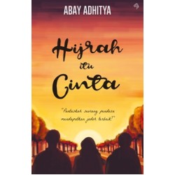 Hijrah Itu Cinta
 Hijrah Itu Cinta