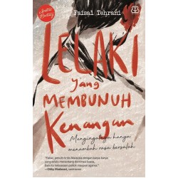 Lelaki Yang Membunuh Kenangan Lelaki Yang Membunuh Kenangan