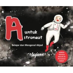 A Untuk Astronaut-HC A Untuk Astronaut-HC