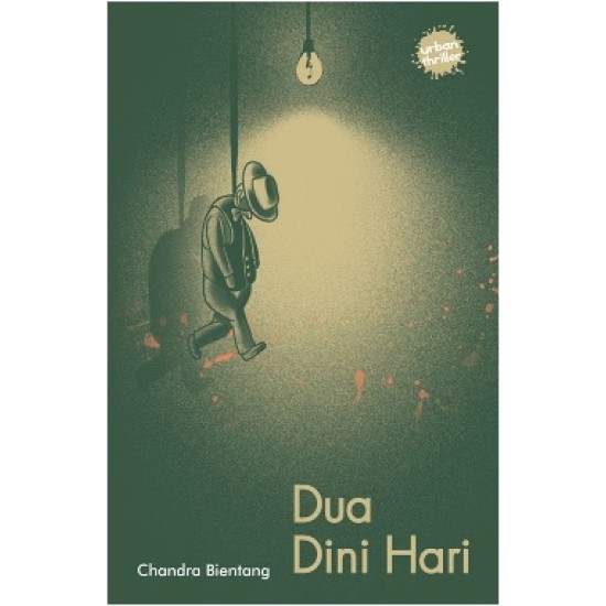 Urban Thriller: Dua Dini Hari