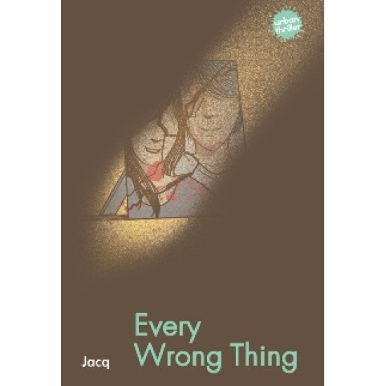 Urban Thriller: Every Wrong Thing
