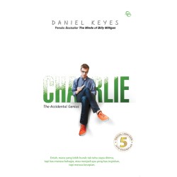 Charlie : The Accidental Genius Charlie : The Accidental Genius
