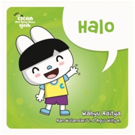 Seri Cican dan Kata-kata Ajaib : Halo (Boardbook)