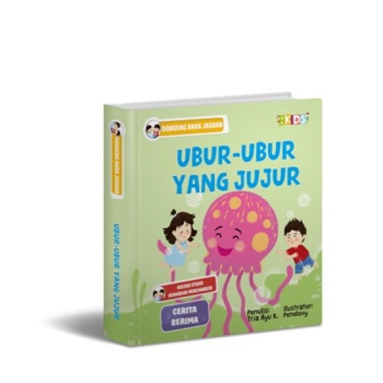 Dongeng Anak Jagoan : Ubur-Ubur yang Jujur (Boardbook)