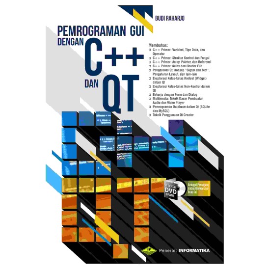 PEMROGRAMAN GUI DENGAN C++ DAN QT +DVD