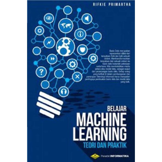 Belajar Machine Learning: Teori dan Praktik + CD