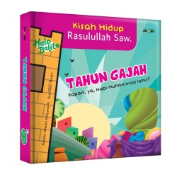 Kisah Hidup Rasulullah SAW : Tahun Gajah (Boardbook) Kisah Hidup Rasulullah SAW : Tahun Gajah (Boardbook)