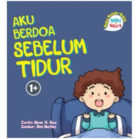 Bolak-Balik: Nabil & Naura.Aku Berdoa Sebelum Tidur & Bangun Tidur (Boardbook)