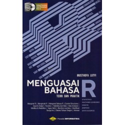 MENGUASAI BAHASA R (TEORI DAN PRAKTIK) MENGUASAI BAHASA R (TEORI DAN PRAKTIK)