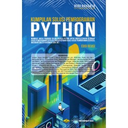 KUMPULAN SOLUSI PEMROGRAMAN PYTHON (EDISI REVISI) KUMPULAN SOLUSI PEMROGRAMAN PYTHON (EDISI REVISI)